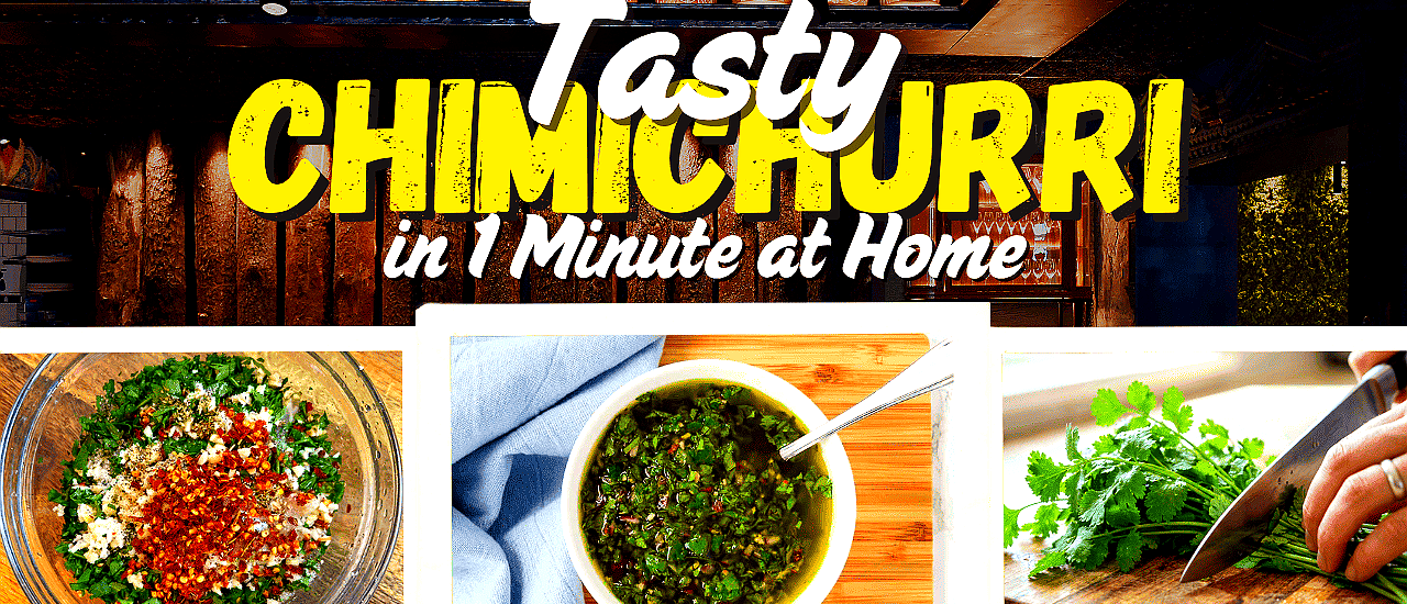 Tasty Chimichurri in 1 Minute at Home
